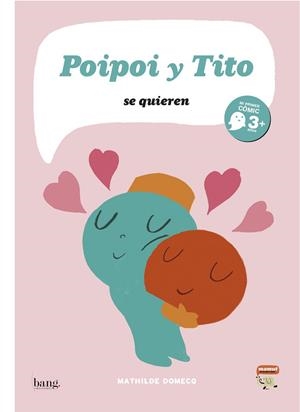 POIPOI Y TITO SE QUIEREN | 9788493703165 | DOMECQ, MATHILDE