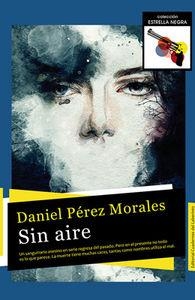 SIN AIRE | 9788494403606 | PEREZ MORALES, DANIEL