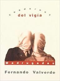 MADRUGADAS | 9788495430120 | VALVERDE, FERNANDO