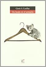 KOALA EN EL ARMARIO, UN | 9788495430342 | CUTILLAS, GINES S,