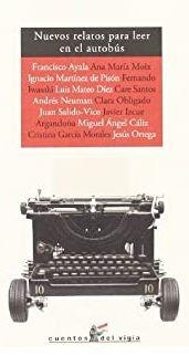 NUEVOS RELATOS PARA LEER EN EL AUTOBUS | 9788495430335 | AYALA, FRANCISCO/MARTÍNEZ DE PISÓN, IGNACIO/DÍEZ, LUIS MATEO/Y OTROS