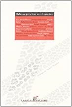RELATOS PARA LEER EN EL AUTOBUS | 9788495430236 | MERINO, JOSÉ MARÍA/VILA-MATAS, ENRIQUE/TUSQUETS, ESTHER/Y OTROS