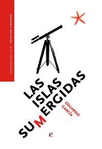 ISLAS SUMERGIDAS, LAS | 9788495430489 | GARCIA, EDUARDO