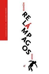RELAMPAGOS | 9788495430465 | EDER, RAMON