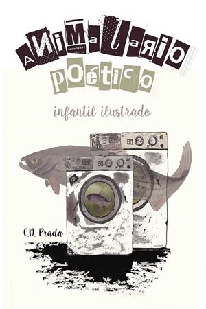 ANIMALARIO POETICO INFANTIL ILUSTRADO | 9788416484119 | PRADA, C. D.