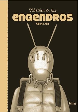 LIBRO DE LOS ENGENDROS / LE LIVRE DES MONSTRES | 9788415051480 | HERNANDEZ, ALBERTO