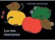 TRES MANZANOS, LOS | 9789569569081 | OBERLÄNDER, GERHARD