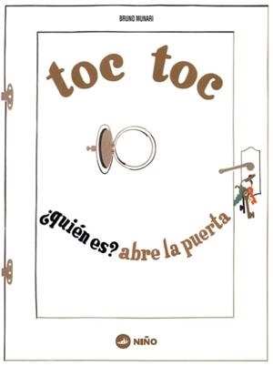 TOC TOC ¿QUIÉN ES? ABRE LA PUERTA | 9789569569166 | MUNARI, BRUNO