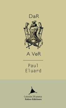 DAR A VER | 9788488020697 | ELUARD, PAUL