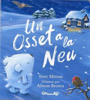 OSSET A LA NEU, UN | 9788484706021 | MITTON, TONY