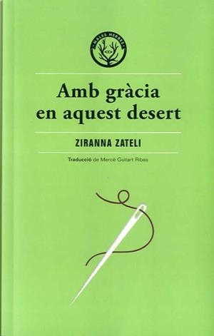 AMB GRÀCIA EN AQUEST DESERT | 9788412070514 | ZATELI, ZIRANNA