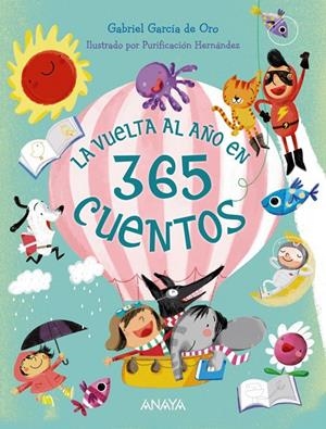 VUELTA AL AÑO EN 365 CUENTOS, LA | 9788469848234 | GARCÍA DE ORO, GABRIEL