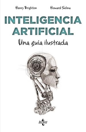 INTELIGENCIA ARTIFICIAL. UNA GUIA ILUSTRADA | 9788430977840 | BRIGHTON, HENRY