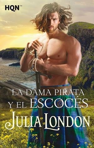DAMA PIRATA Y EL ESCOCÉS, LA | 9788413284828 | LONDON, JULIA