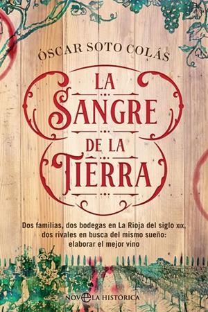 SANGRE DE LA TIERRA, LA | 9788491646815 | SOTO COLÁS,ÓSCAR