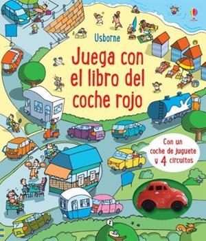 JUEGA CON EL LIBRO DEL COCHE ROJO | 9781474973083 | WATT, FIONA