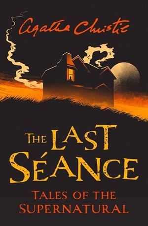 LAST SEANCE, THE | 9780008336738 | CHRISTIE, AGATHA