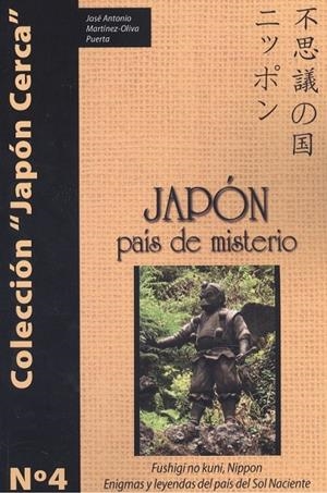 JAPÓN PAIS DE MISTERIO | 9788420306308 | MARTINEZ-OLIVA, JOSE ANTONIO