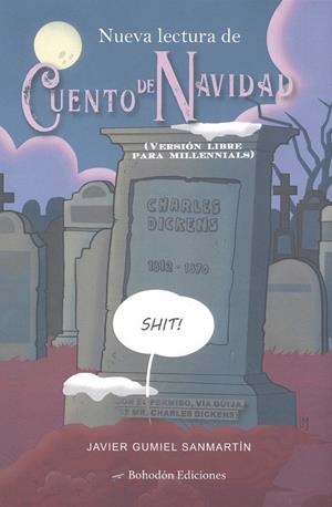 NUEVA LECTURA DE CUENTO DE NAVIDAD | 9788417885267 | GUMIEL SANMARTÍN, JAVIER