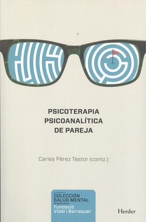 PSICOTERAPIA PSICOANALITICA DE PAREJA | 9788425443329 | PÉREZ TESTOR, CARLES