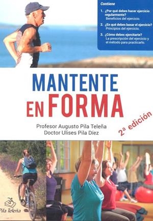 MANTENTE EN FORMA | 9788495353160 | PILA DIEZ, ULISES