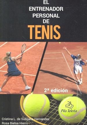 ENTRENADOR PERSONAL DE TENIS, EL | 9788495353214 | DE SUBIJANA HERNANDEZ, CRISTINA