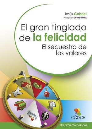GRAN TINGLADO DE LA FELICIDAD, EL | 9788494118753 | GABRIEL, JESUS
