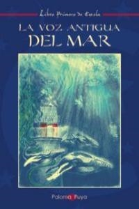 VOZ ANTIGUA DEL MAR, LA | 9788493513733 | PUYA, PALOMA