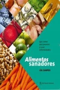 ALIMENTOS SANADORES | 9789876094047 | CAMPOS, LIA
