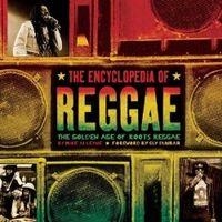 ENCYCLOPEDIA OF REGGAE, THE | 9781402785832 | ALLEYNE, MIKE
