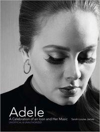 ADELE | 9781454905721 | JAMES, SARAH-LOUISE