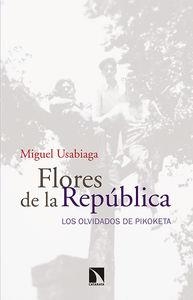 FLORES DE LA REPUBLICA | 9788490970140 | USABIAGA, MIGUEL