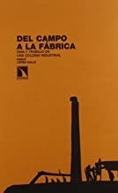 DEL CAMPO A LA FABRICA | 9788483195253 | LOPEZ CALLE, PABLO
