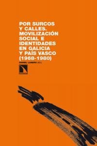 POR SURCOS Y CALLES | 9788483198445 | LANERO, DANIEL