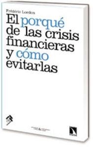 PORQUE DE LAS CRISIS FINANCIERAS Y COMO EVITARLAS, EL | 9788483194430 | LORDON, FREDERIC