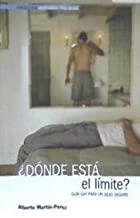 DONDE ESTA EL LIMITE | 9788481985252 | MARTIN PEREZ, ALBERTO