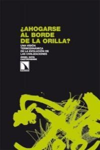 AHOGARSE AL BORDE DE LA ORILLA | 9788483198339 | GOYA, ANGEL