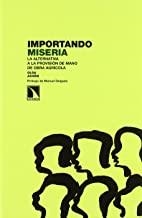 IMPORTANDO MISERIA | 9788483196212 | ACHON, OLGA