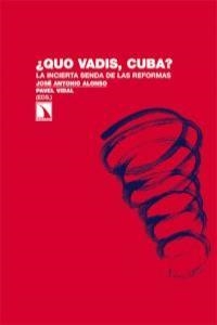 QUO VADIS CUBA | 9788483198322 | ALONSO, JOSE ANTONIO