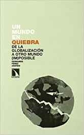 MUNDO EN QUIEBRA, UN | 9788483195796 | PEREZ ANDREO, BERNARDO