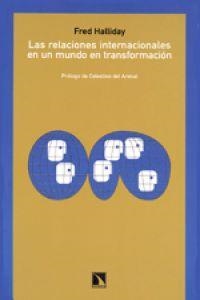RELACIONES INTERNACIONALES EN UN MUNDO EN TRANSFORMACION | 9788483191484 | HALLIDAY, FRED