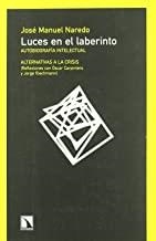 LUCES EN EL LABERINTO | 9788483194355 | NAREDO, JOSE MANUEL