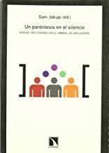 PARENTESIS EN EL SILENCIO, UN | 9788483191194 | JAKUPTI, GANI
