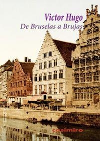 DE BRUSELAS A BRUJAS | 9788415715443 | HUGO, VICTOR
