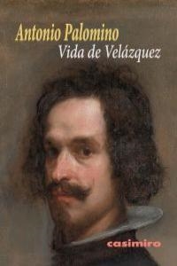 VIDA DE VELAZQUEZ | 9788415715252 | PALOMINO, ANTONIO