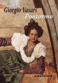PONTORMO | 9788415715382 | VASARI, GIORGIO