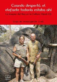 CUANDO DESPERTO EL ELEFANTE TODAVIA ESTABA AHI | 9788494292200 | VIVES-FERRÁNDIZ SÁNCHEZ, LUIS/GONDRA AGUIRRE, ANDER/G. DE ANGELIS, MARINA