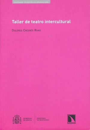 TALLER DE TEATRO INTERCULTURAL | 9788483194539 | CACERES, DOLORES