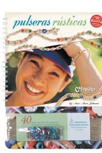 PULSERAS RUSTICAS | 9789871078127 | AKERS JOHNSON, ANNE