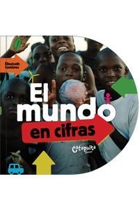 MUNDO EN CIFRAS, EL | 9789876370721 | COMBRES, ELISABETH